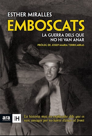 EmboscatsLa guerra dels que no hi van anar【電子書籍】[ Esther Miralles Henares ]