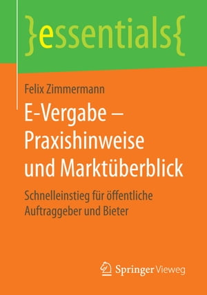 E-Vergabe – Praxishinweise und Marktüberblick