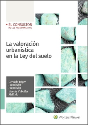 La valoración urbanística en la Ley del suelo