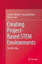 Creating Project-Based STEM Environments The REA