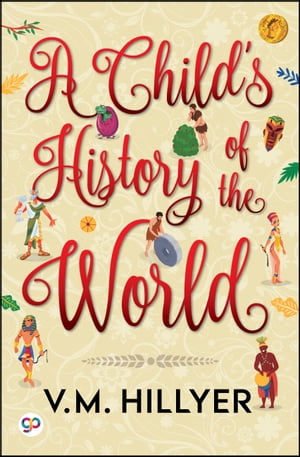 A Child's History of the World【電子書籍】