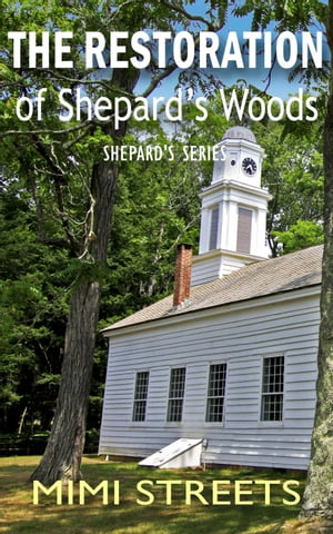 The Restoration of Shepard's Woods