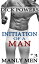 Initiation of a Man (Manly Men #3)Żҽҡ[ Dick Powers ]