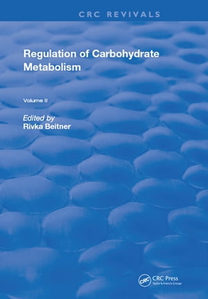 ŷKoboŻҽҥȥ㤨Regulation Of Carbohydrate Metabolism Volume IIŻҽҡ[ Rivka Beitner ]פβǤʤ40,704ߤˤʤޤ