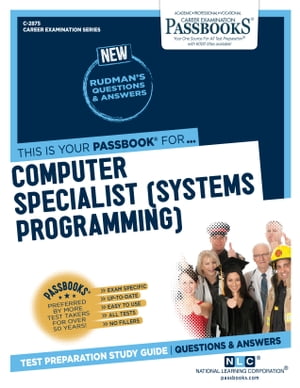 Computer Specialist (Systems Programming) Passbooks Study Guide【電子書籍】[ National Learning Corporation ]