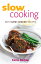 Slow Cooking: Easy Slow Cooker Recipes