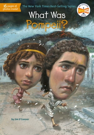 What Was Pompeii 【電子書籍】 Jim O 039 Connor