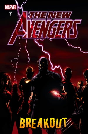 New Avengers Vol. 1: Breakout