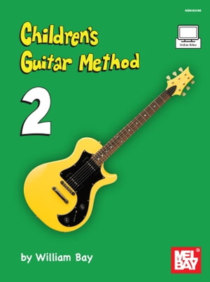 Children's Guitar Method Volume 2