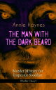 ŷKoboŻҽҥȥ㤨THE MAN WITH THE DARK BEARD ? Murder Mystery for Inspector Stoddart (Thriller Classic From the Renowned Author of The Bungalow Mystery, The Blue Diamond, The Abbey Court Murder and Who Killed Charmian Karslake?Żҽҡ[ Annie Haynes ]פβǤʤ300ߤˤʤޤ