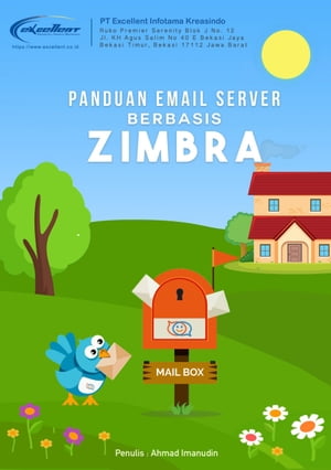 Panduan Instalasi & Konfigurasi Mail Server Berbasis Zimbra【電子書籍】[ Imanudin Ahmad ]