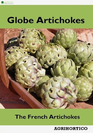 Globe Artichokes: The French Artichokes【電子