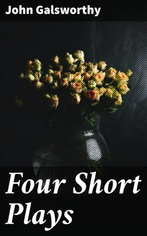 Four Short Plays