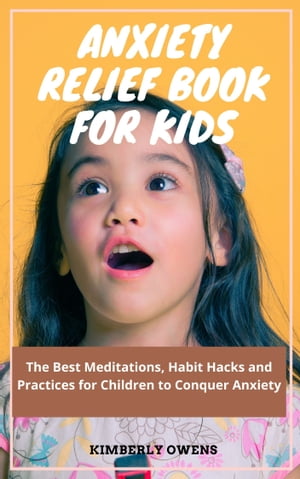 ANXIETY RELIEF BOOK FOR KIDS