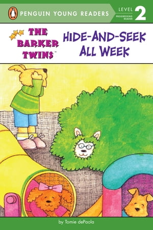 Hide-and-Seek All Week【電子書籍】[ Tomie dePaola ]