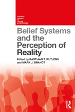 Belief Systems and the Perception of Reality【電子書籍】