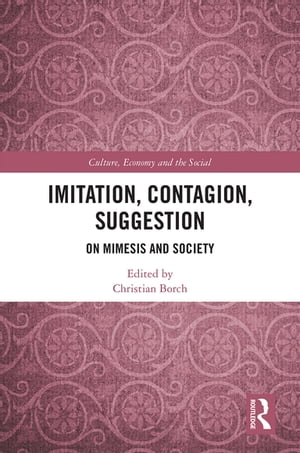 Imitation, Contagion, Suggestion