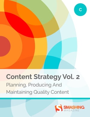 Content Strategy, Vol. 2