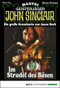 ŷKoboŻҽҥȥ㤨John Sinclair 1372 Im Strudel des B?sen (2. TeilŻҽҡ[ Jason Dark ]פβǤʤ400ߤˤʤޤ