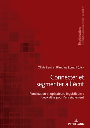 Connecter et segmenter à l’écrit