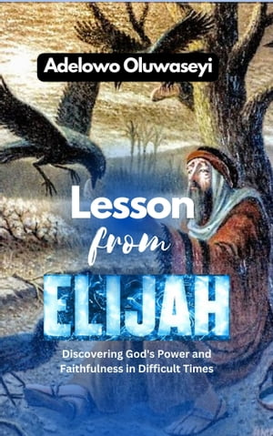 Lesson From Elijah