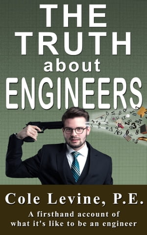 The Truth about Engineers