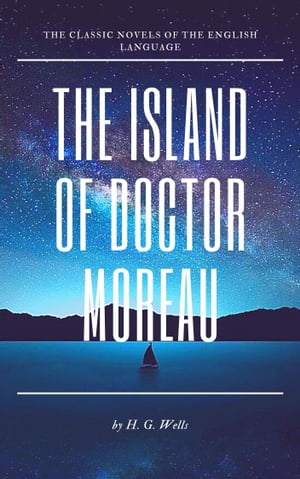 TORMORE The Island of Doctor Moreau【電子書籍】[ H. G. Wells ]