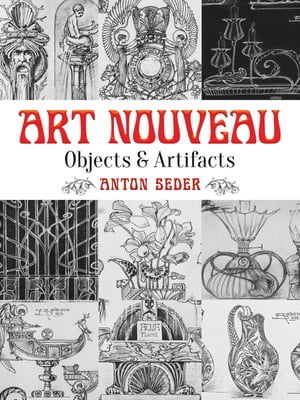 Art Nouveau: Objects and ArtifactsŻҽҡ[ Anton Seder ]