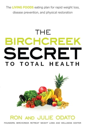 The Birchcreek Secret to Total Health