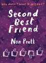 Super-readable YA ? Second Best Friend