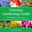 Veterans Gardening Guide
