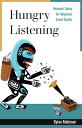 Hungry Listening Resonant Theory for Indigenous Sound Studies