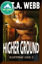 ŷKoboŻҽҥȥ㤨Higher Ground (Earthquake #1Żҽҡ[ T.A. Webb ]פβǤʤ131ߤˤʤޤ