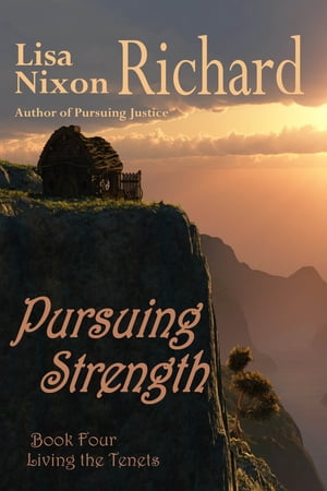 Pursuing Strength: Living the Tenets【電子書