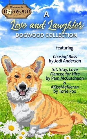 A Love and Laughter Dogwood Collection: Four Sweet Romantic Comedies Dogwood Series【電子書籍】[ Pam McCutcheon ]