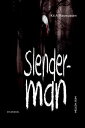 Mellem_rum. Slenderman【電子書籍】 Kit A. Rasmussen