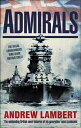 ＜p＞The true story of how Britain's maritime power helped gain this country unparalleled dominance of the world's economy, ＜em＞Admirals＜/em＞ celebrates the rare talents of the men who shaped the most successful fighting force in world history. Told through the lives and battles of eleven of our most remarkable admirals - men such as James II and Robert Blake - Andrew Lambert's book stretches from the Spanish Armada to the Second World War, culminating with the spirit which led Andrew Browne Cunningham famously to declare, when the army feared he would lose too many ships, 'it takes three years to build a ship; it takes three centuries to build a tradition.'＜/p＞画面が切り替わりますので、しばらくお待ち下さい。 ※ご購入は、楽天kobo商品ページからお願いします。※切り替わらない場合は、こちら をクリックして下さい。 ※このページからは注文できません。