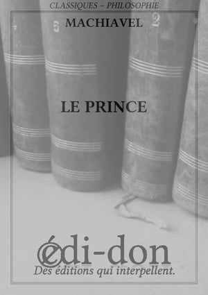 Le Prince【電子書籍】[ Machiavel ]
