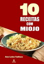 10 Receitas com miojo【電子書籍】[ Ana Luiza Tudisco ]