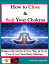 How To Close And Seal Your Chakras: Discover The Simple And Easy Way To Purge, Close And Seal Your Body GatewaysŻҽҡ[ Anthony Langmartey ]