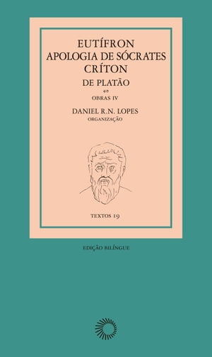 Eutífron, Apologia de Sócrates e Críton, de Platão