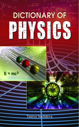 Dictionary of Physics