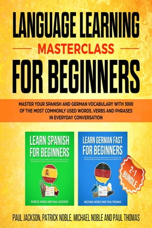 Language Learning Masterclass for Beginners: 2-1 Bundle