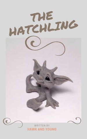 The Hatchling