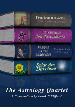 The Astrology Quartet【電子書籍】[ Frank Clifford ]