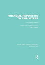Financial Reporting to Employees (RLE Accounting) From Past to Present【電子書籍】[ Le...