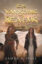 ŷKoboŻҽҥȥ㤨The Vanishing Realms A Dragon and Rider TaleŻҽҡ[ James A. Hall ]פβǤʤ1,134ߤˤʤޤ