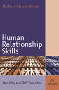 Human Relationship Skills Coaching and Self-Coaching【電子書籍】 Richard Nelson-Jones