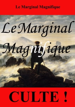 Le Marginal Magnifique