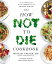 The How Not to Die Cookbook